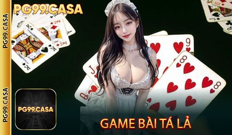 Game bài Tá Lả