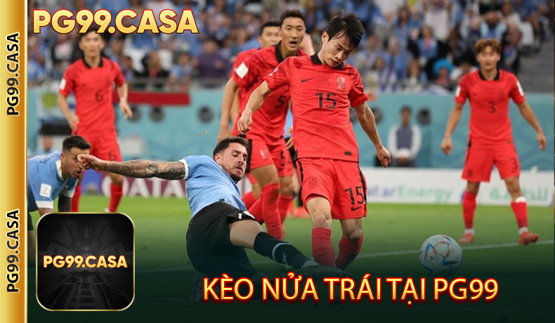Kèo Nửa Trái tại PG99